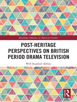 cover image of Post-heritage Perspectives on British Period Drama Television